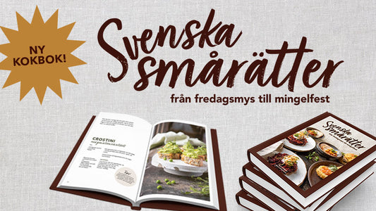 Kokboken "Svenska smårätter - från fredagsmys till mingelfest"